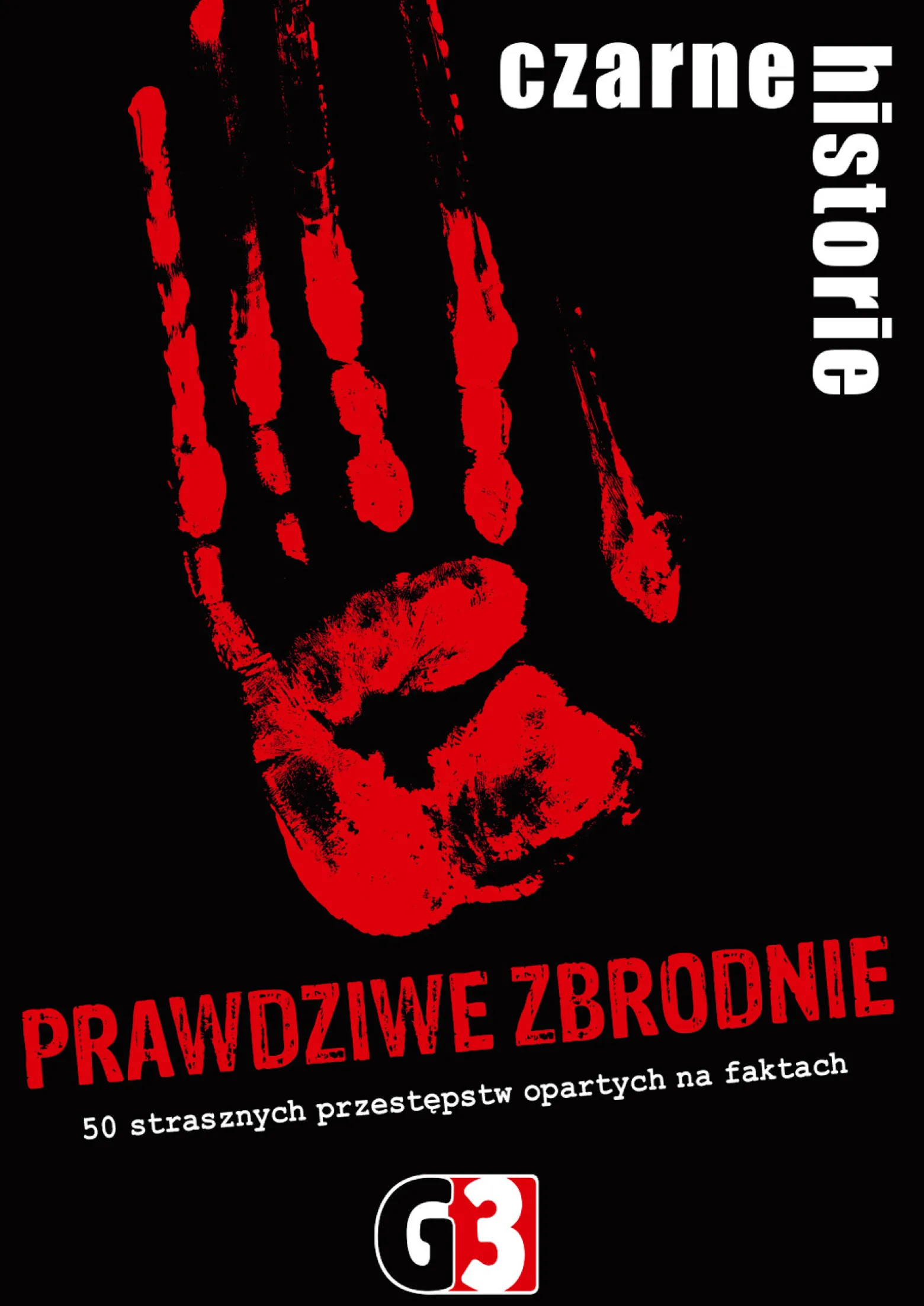 Czarne historie - Prawdziwe zbrodnie