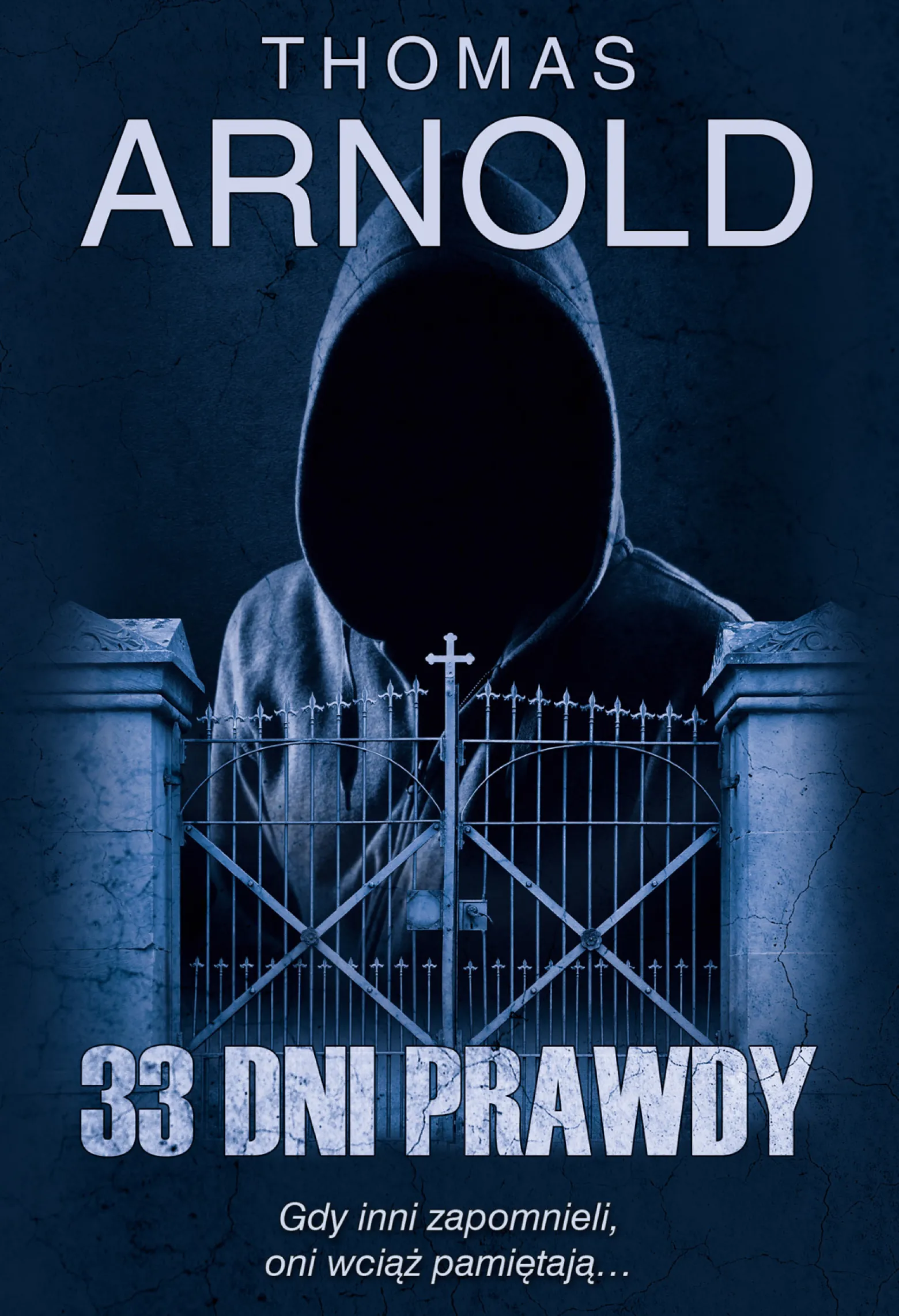 33 dni prawdy (Cykl: Adams & Ross, tom 1)