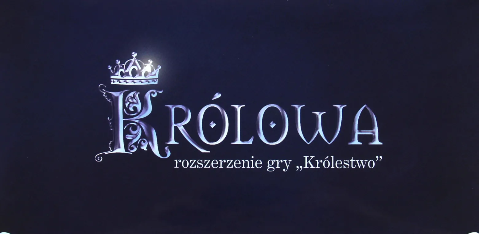 Królestwo: dodatek Królowa